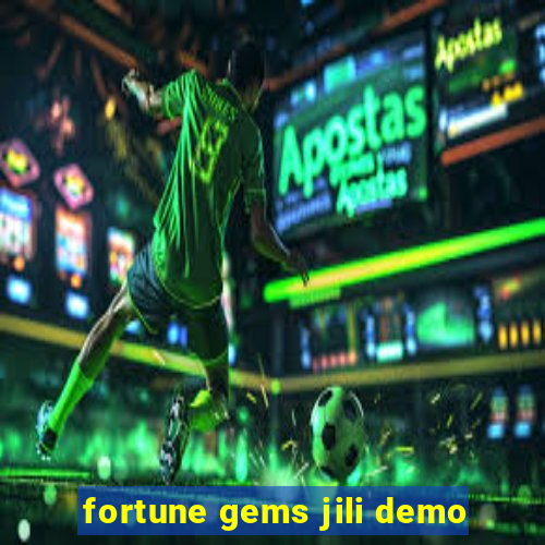 fortune gems jili demo